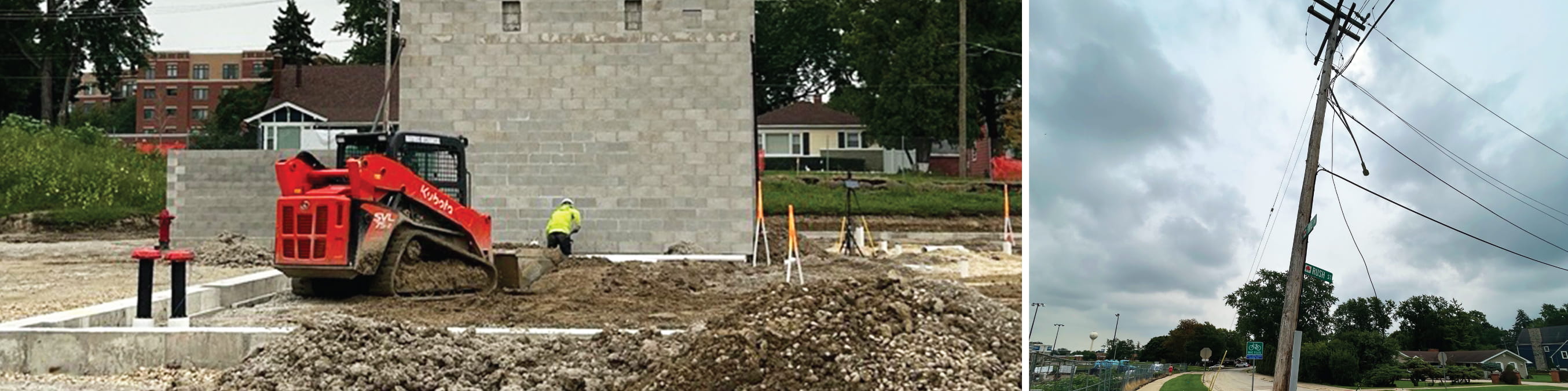 Left Image: Red bulldozer and worker digging in front of a newly constructed stairwell. Right Image: Utility pole on corner of Pine Avenue and Rush Street.